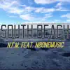 South Beach (feat. NØONEMUSIC) - Single album lyrics, reviews, download