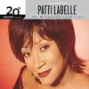 20th Century Masters - The Millennium Collection: The Best of Patti LaBelle album lyrics, reviews, download