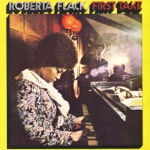 Roberta Flack - The First Time Ever I Saw Your Face