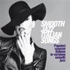 Smooth Jazz Italian Songs