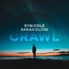 Crawl (feat. Sarah Close) - Single