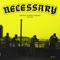 Necessary (feat. Odunsi (The Engine)) - DRB lyrics