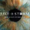 Black Rain Hurricane - Single album lyrics, reviews, download