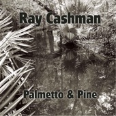 Ray Cashman - Evangalina