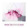 When the Rain Is Over - Single