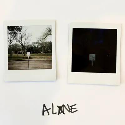 ALONE - Single - Our Last Night