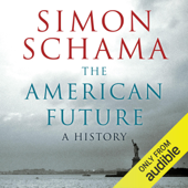 The American Future: A History - Simon Schama