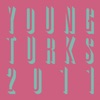 Young Turks 2011 - EP