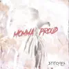 Momma Proud song lyrics