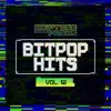 Bitpop Hits, Vol. 12 album lyrics, reviews, download
