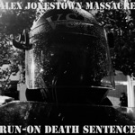 Run-On Death Sentence