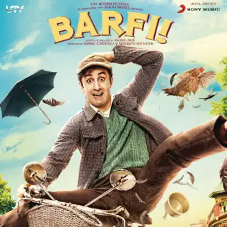 Barfi! by Pritam & Mohit Chauhan song reviws