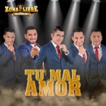 Tu Mal Amor