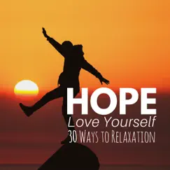 Hope - Love Yourself (30 Ways to Relaxation) by New Feeling album reviews, ratings, credits