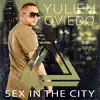 Sex In The City - Single album lyrics, reviews, download
