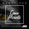 Como Mirarte (Bachata Version) - Single