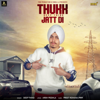 Deep Thind - Thukk Jatt Di - Single artwork