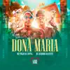 Dona Maria - Single album lyrics, reviews, download