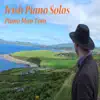 Irish Piano Solos album lyrics, reviews, download