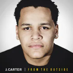 From the Outside - Single by J. Carter album reviews, ratings, credits