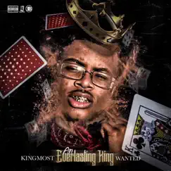 An Everlasting King by KINGMOSTWANTED album reviews, ratings, credits