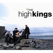 The Rocky Road to Dublin - The High Kings