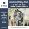 Histoire de France (Volume 2) - Le Moyen Âge. La France des Capétiens - Claude Gauvard
