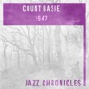 Count Basie: 1947 (Live)