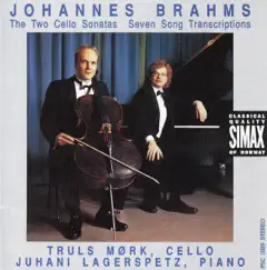 Brahms: Cello Sonatas 1 & 2, & Seven Songs by Truls Mørk & Juhani Lagerspetz album reviews, ratings, credits