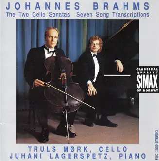 Brahms: Cello Sonatas 1 & 2, & Seven Songs by Truls Mørk & Juhani Lagerspetz album reviews, ratings, credits