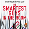 The Smartest Guys in the Room - Peter Elkind & Bethany McLean