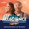 Allegiance (Original Broadway Cast Recording) album lyrics, reviews, download