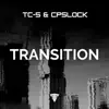 Transition - Single album lyrics, reviews, download