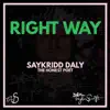 Right Way (feat. The Honest Poet) - Single album lyrics, reviews, download