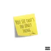 You see That's the only thing - Single album lyrics, reviews, download