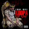 Koopa the King album lyrics, reviews, download