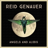 Reid Genauer - Angels and Alibis