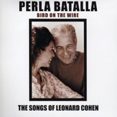 Perla Batalla - Bird On the Wire