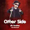 Other Side (from "ID:Invaded") [feat. Simponsill] - Single album lyrics, reviews, download