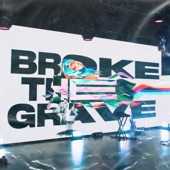 Broke the Grave artwork