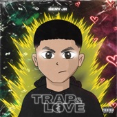 Trap and Love artwork