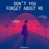 Don't You Forget About Me - Single