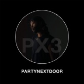 Come and See Me (feat. Drake) by PARTYNEXTDOOR