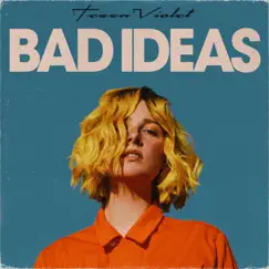 Bad Ideas Song Lyrics