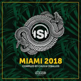 Miami 2018 by Chus & Ceballos album reviews, ratings, credits