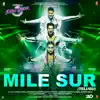 Stream & download Mile Sur (From "Street Dancer 3D") [Telugu] - Single