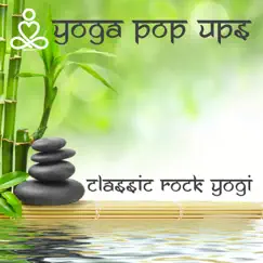 Classic Rock Yogi by Yoga Pop Ups album reviews, ratings, credits