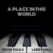 A Place in This World (feat. Larry Hall) artwork