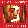 Trips #2: Vietnam - EP - Red Axes