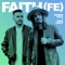 Faith (Fe) [feat. Evan Craft] - Jordan Feliz lyrics